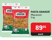 Pasta Grande Macaroni-3Kg Each