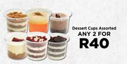 Dessert Cups Assorted-For Any 2