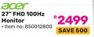 Acer 27" FHD 100Hz Monitor 850012800
