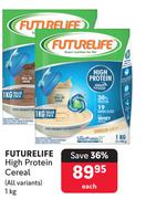 Futurelife High Protein Cereal (All Variants)-1Kg Each