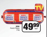 Spar French Polony-2Kg Each