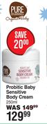 Pure Beginnings Probitic Baby Sensitive Body Cream-250ml