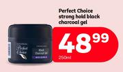 Perfect Choice Strong Hold Black Charcoal Gel-250ml