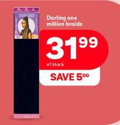 Darling One Million Braids (Black)
