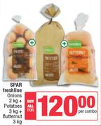 Spar Freshline Onions 2kg + Potatoes 3Kg +  Butternut 3Kg-For All Per Combo