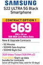 Samsung S22 Ultra 5G Black Smartphone- On 1GB Red Core More Data (36 Months)