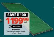 Bushtec Netted Ground Sheet 3m x 6m-Each