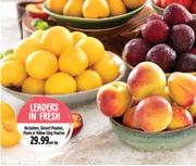 Nectarines, Desseert Peaches, Plums or Yellow Cling Peaches-Per Kg