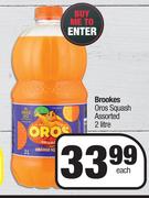Brookes Oros Squash Assorted-2Ltr Each