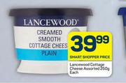 Lancewood Cottage Cheese Assorted-250g Each