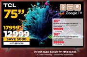 TCL 85" QLED Google TV 75C645
