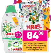 Ariel Washing Liquid 1.1L & 1.5L Or Automatic Washing Powder 2Kg Or 3 In 1 Washing Pods 14s-Each