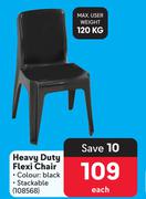 Heavy Duty Flexi Chair-Each