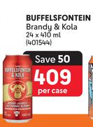 Buffelsfontrin Brandy & Kola-24 x 410ml Per Case