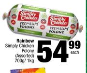 Rainbow Simply Chicken Polony Assorted-700g/1Kg Each