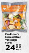 Food Lover's Seasonal Roast Vegetables-500g Each