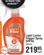 Island Tribe Light Lotion Trigger Spray SPF40- 300ml