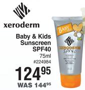 Xeroderm Baby & Kids Sunscreen SPF40- 75ml