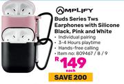 Amplify Buds Series Tws Earphones With Silicone (Black, Pink Or White)-Each