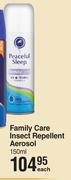 Peaceful Sleep Family Care Insect Repellent Aerosol-150ml Each