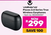 Volkano Pisces 2.0 Series True Wireless Earphones