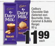 Cadbury Chocolate Slab (Selected Excl. Nournville, Oreo, Caramel & Bubbly Range)-80g Each