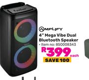 Amplify 4" Mega Vibe Dual Bluetooth Speaker-Each