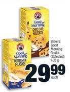 Bakers Good Morning Rusks (Selected)-450g Each