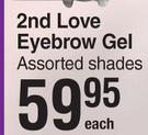 Beauty Treats 2nd Love Eyebrow Gel Assorted Shades-Each