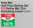 Curls In Bloom Hold Me! Anti Frizz Styling Gel Or Define Me! Curl Activating Cream-250ml Each