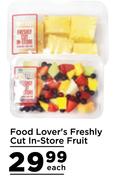 Food Lover's Freshly Cut In Store Fruit-Each
