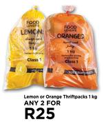 Lemon Or Orange Thriftpacks-For Any 2 x 1Kg