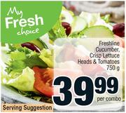 Freshline Cucumber, Crisp Lettuce Head & Tomatoes-750g Per Combo