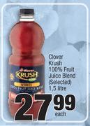 Clover Krush 100% Fruit Juice Blend-1.5Ltr Each