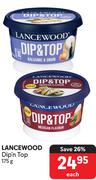 Lancewood Dip n Top-175g Each