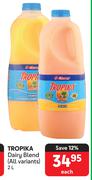 Tropika Dairy Blend (All Variants)-2L Each