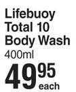 Lifebuoy Total 10 Body Wash-400ml Each          