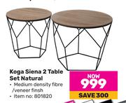 Koga Siena 2 Table Set Natural