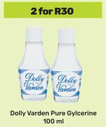 Dolly Varden Pure Glycerine-For 2 x 100ml