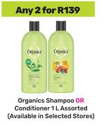 Organics Shampoo Or Conditioner Assorted-For Any 2