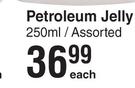 PortiaM Petroleum Jelly Assorted-250ml Each