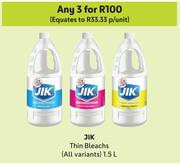 Jik Thin Bleachs (All Variants)-For Any 3 x 1.5L