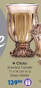 Clicks Scented Candle In A Glass Holder-11 x 14cm
