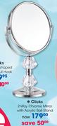 Clicks 2 Way Chrome Mirror With Acrylic Ball Stand