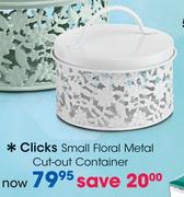Clicks Small Floral Metal Cut Out Container