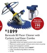 Baracuda B3 Pacer Cleaner With Cyclonic Leaf Easter Combo