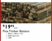 Pine Timber Battens-38mmx38mmx3m-Each