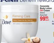 Dove Ceramide Body Lotion Or Cream Assorted-400ml Each