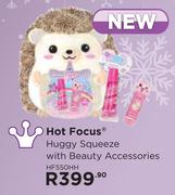Hot Focus Huggy Squeeze With beauty Accessories HF550HH