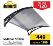Builders Multiwall Awning